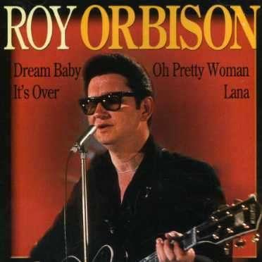 Roy Orbison             - Roy Orbison        