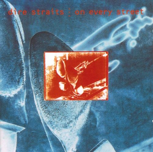 DIRE STRAITS - ON EVERY STREET