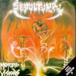 Sepultura - Morbid Visions/Bestial De