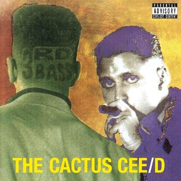 Third Bass - Cactus Cee/D