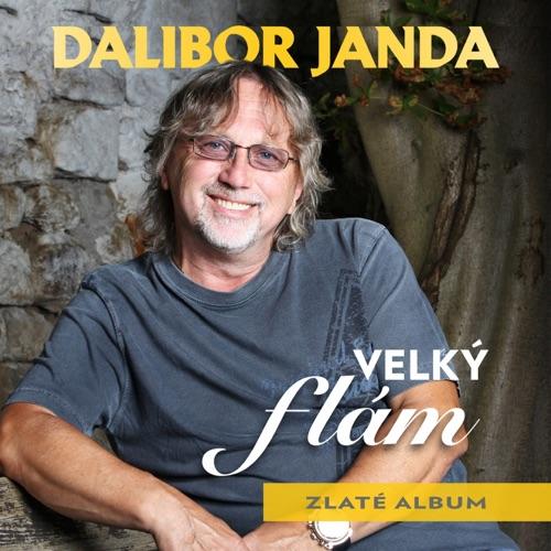 JANDA DALIBOR - VELKY FLAM / ZLATE ALBUM