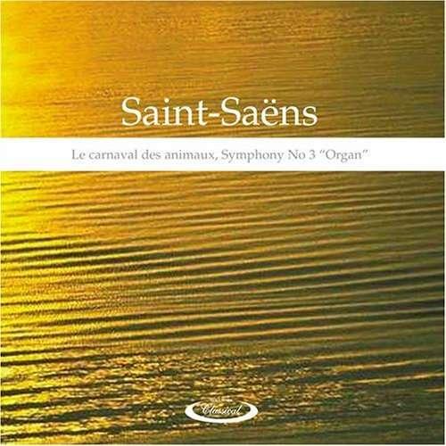 Saint-Saëns  - Carnival Of The Animals