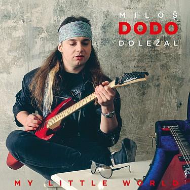 DOLEZAL, MILOS DODO - MY LITTLE WORLD