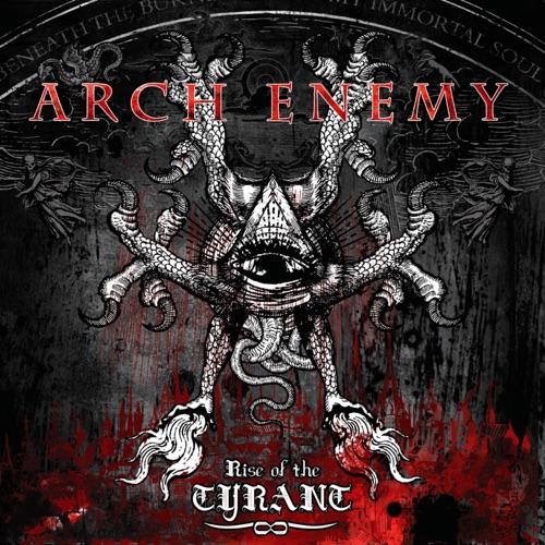 Arch Enemy - Rise of the Tyrant