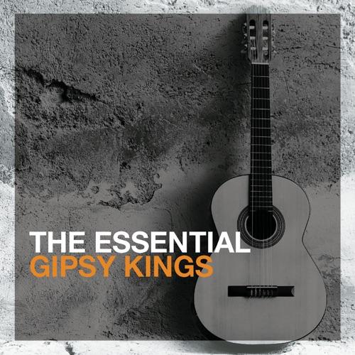 Gipsy Kings - The Essential Gipsy Kings