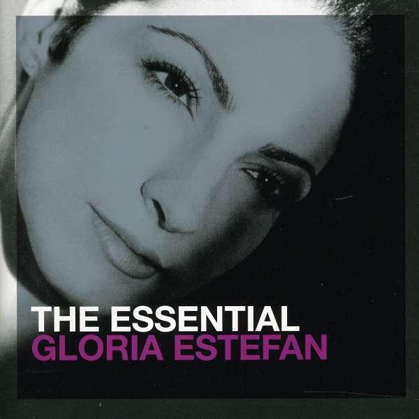 Estefan, Gloria - The Essential Gloria Estefan