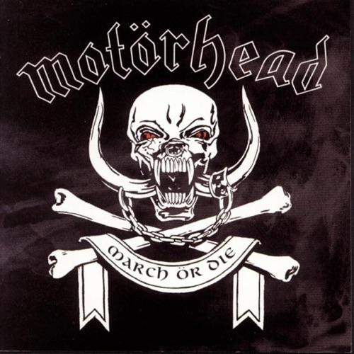 Motörhead - March or Die