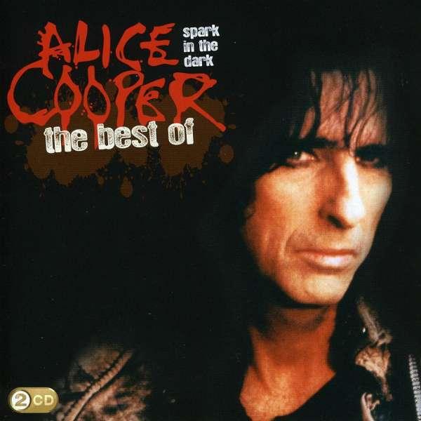 Cooper, Alice - Spark In the Dark: the Best of