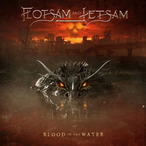 FLOTSAM & JETSAM - BLOOD IN THE WATER