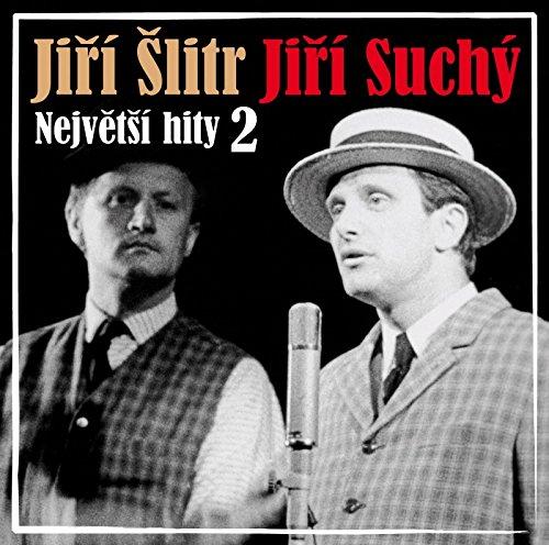 SUCHY JIRI, SLITR JIRI - NEJVETSI HITY 2
