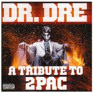 DR.DRE - A TRIBUTE TO 2 PAC