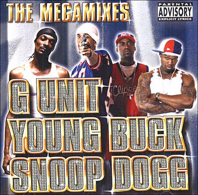 G UNIT/YOUNG BUCK/SNOOP DOGG - The Megamixes