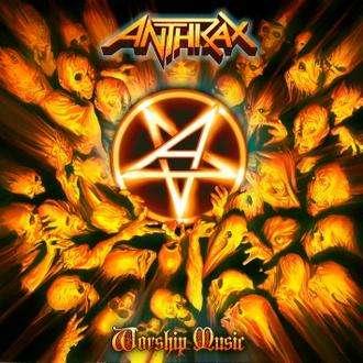ANTHRAX - WORSHIP MUSIC