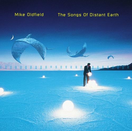 OLDFIELD, MIKE - SONGS OF DISTANT EARTH,THE