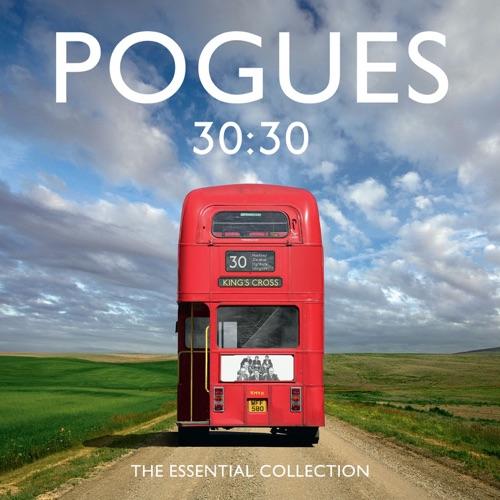 POGUES, THE - 30:30 THE ESSENTIAL COLLECTION
